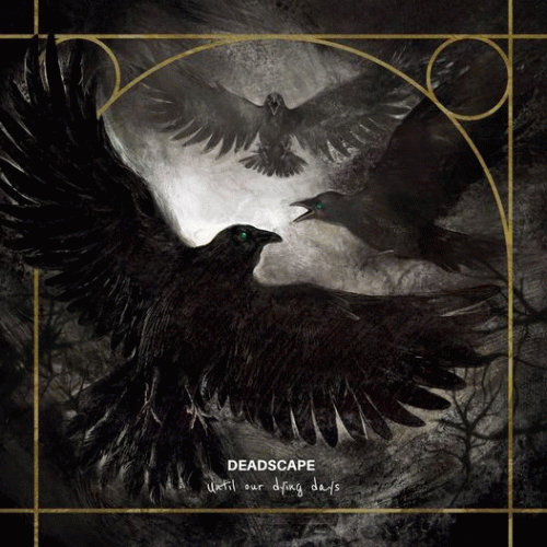 Deadscape : Until Our Dying Days